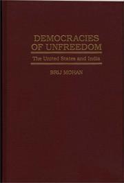 Cover of: Democracies of unfreedom: the United States and India