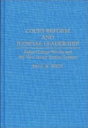 Cover of: Court reform and judicial leadership: Judge George Nicola and the New Jersey justice system