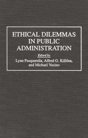 Cover of: Ethical dilemmas in public administration