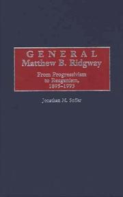 General Matthew B. Ridgway by Jonathan M. Soffer