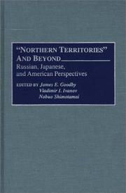 Cover of: "Northern Territories" and Beyond: Russian, Japanese, and American Perspectives