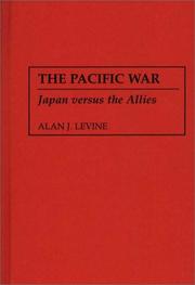 Cover of: The Pacific War by Alan J. Levine