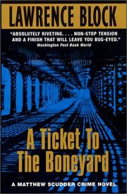 Cover of: A ticket to the boneyard: a Matthew Scudder novel