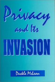 Cover of: Privacy and its invasion by Deckle McLean