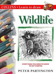 Cover of: Wildlife (Collins Learn to Draw) by Peter Partington