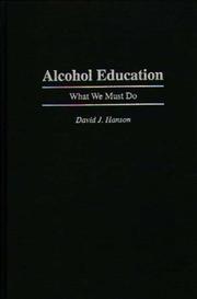 Cover of: Alcohol education | Hanson, David J.