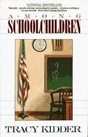 Cover of: Among schoolchildren | Tracy Kidder