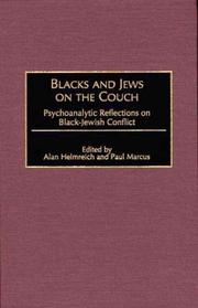 Cover of: Blacks and Jews on the Couch: Psychoanalytic Reflections on Black-Jewish Conflict