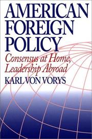 Cover of: American foreign policy | Karl Von Vorys