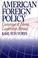 Cover of: American foreign policy