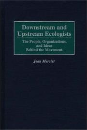 Downstream and upstream ecologists