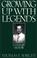 Cover of: Growing up with legends