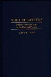 The gatekeepers by Kevin L. Lyles