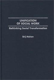 Cover of: Unification of Social Work: Rethinking Social Transformation