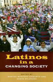 Latinos in a changing society by Martha Montero-Sieburth