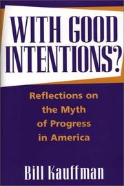 Cover of: With good intentions? | Bill Kauffman