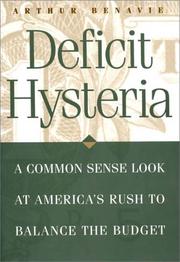 Cover of: Deficit hysteria: a common sense look at America's rush to balance the budget
