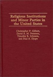 Cover of: Religious institutions and minor parties in the United States