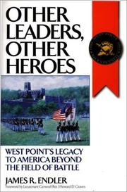 Cover of: Other leaders, other heroes: West Point's legacy to America beyond the field of battle