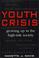 Cover of: Youth crisis