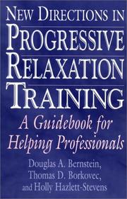 Cover of: New Directions in Progressive Relaxation Training: A Guidebook for Helping Professionals