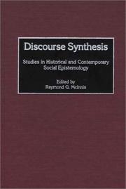 Cover of: Discourse Synthesis: Studies in Historical and Contemporary Social Epistemology