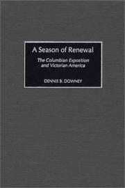 Cover of: A Season of Renewal by Dennis B. Downey, Dennis B. Downey