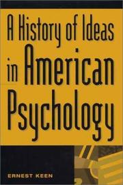 A history of ideas in American psychology by Ernest Keen