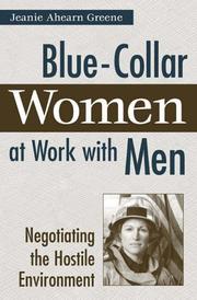 Cover of: Blue-Collar Women at Work with Men by Jeanie Ahearn Greene, Jeanie Ahearn Greene