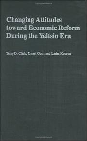 Cover of: Changing Attitudes Toward Economic Reform During the Yeltsin Era