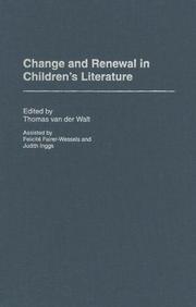 Change and renewal in children's literature by Felicite Fairer-Wessels