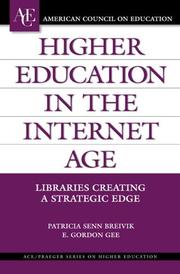 Cover of: Higher education in the Internet age by Patricia Senn Breivik