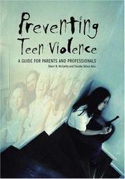 Cover of: Preventing Teen Violence: A Guide for Parents and Professionals (Contemporary Psychology)