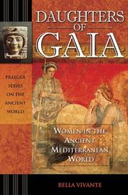 Cover of: Daughters of Gaia: Women in the Ancient Mediterranean World (Praeger Series on the Ancient World)