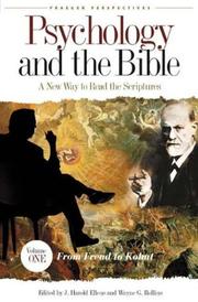 Cover of: Psychology and the Bible: A New Way to Read the Scriptures (Psychology, Religion, and Spirituality,)
