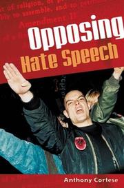 Cover of: Opposing hate speech by Anthony Joseph Paul Cortese