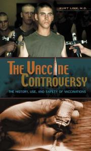 Cover of: The Vaccine Controversy by Kurt Link