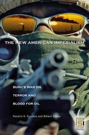 Cover of: The New American Imperialism: Bush's War on Terror and Blood for Oil