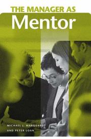 Cover of: The manager as mentor by Michael J. Marquardt