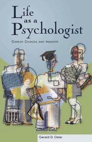 Cover of: Life as a Psychologist: Career Choices and Insights