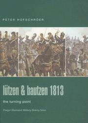 Cover of: Lutzen & Bautzen 1813: The Turning Point (Praeger Illustrated Military History)