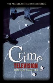 Cover of: Crime Television (The Praeger Television Collection)