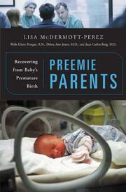 Preemie Parents by Lisa McDermott-Perez