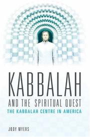 Cover of: Kabbalah and the Spiritual Quest: The Kabbalah Centre in America (Religion, Health, and Healing)
