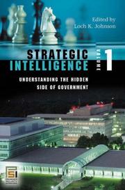 Cover of: Strategic Intelligence [Five Volumes] (Intelligence and the Quest for Security) by Loch K. Johnson