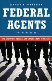 Cover of: Federal Agents by Jeffrey B. Bumgarner