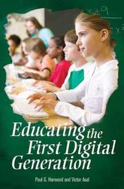 Educating the first digital generation by Paul G. Harwood