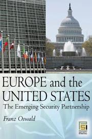 Cover of: Europe and the United States: the emerging security partnership