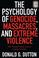 Cover of: The Psychology of Genocide, Massacres, and Extreme Violence