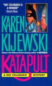 Cover of: Katapult (Kat Colorado Mysteries) by Karen Kijewski